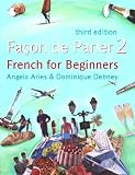 Facon De Parler: French for Beginners: Student's Book v. 2 (Facon De Parler)