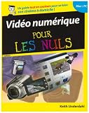 Vid�o num�rique pour les Nuls