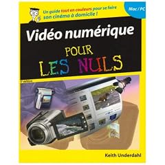 Vid�o num�rique pour les Nuls