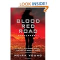 Blood Red Road: Dustlands: 1