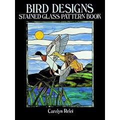 Bird Designs: Stained Glass Pattern Book (Dover Pictorial Archives)
