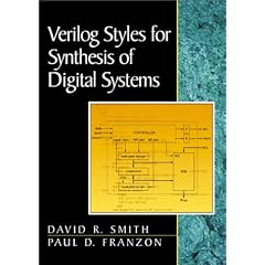 Verilog Styles for Synthesis of Digital Systems