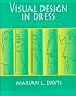 Visual Design in Dress, 3rd Edition