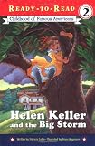 Helen Keller and the Big Storm (Ready-to-Read)