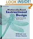 Multimedia-Based Instructional Design : Computer-Based Training, Web-Based Training, and Distance Learning