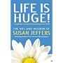 Life is Huge!: Laughing, Loving and Learning From It All