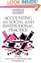 Accounting as Social and Institutional Practice (Cambridge Studies in Management)