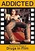 Book Addicted: The Myth & Menace of Drugs in Film