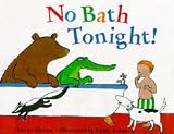 Review Dorling Kindersley Publishers Ltd  / No Bath Tonight!