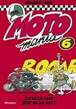 Motomania, Bd.6 - Holger Aue