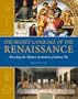 The Secret Language of the Renaissance: Decoding the Hidden Symbolism of Italian Art