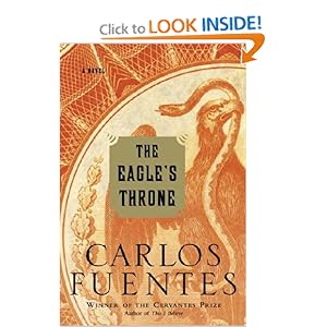 The Eagle's Throne - Carlos Fuentes