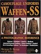 Camouflage Uniforms of the Waffen-SS: A Photographic Reference (Schiffer Military / Aviation History)