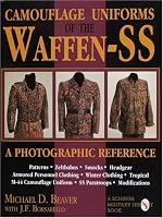 Camouflage Uniforms of the Waffen-Ss : A Photographic Reference. (Schiffer Military/Aviation History)