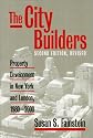 The City Builders: Property Development in New York and London, 1980-2000 (Studies in Government and Public Policy)