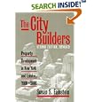 The City Builders: Property Development in New York and London, 1980-2000 (Studies in Government and Public Policy)