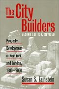 The City Builders: Property Development in New York and London, 1980-2000 (Studies in Government and Public Policy)