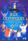 Jeux Olympiques, un destin fran�ais
