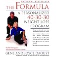 The Formula: A Personalized 40-30-30 Fat-burning Nutrition Program