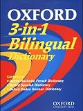 Oxford 3-in-1 Bilingual Dictionary: Windows/Macintosh: French, Spanish and German: Windows/Macintosh (CD Rom)