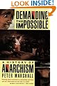 Demanding the Impossible: A History of Anarchism