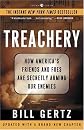 Treachery: How America's Friends and Foes Are Secretly Arming Our Enemies