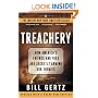 Treachery: How America's Friends and Foes Are Secretly Arming Our Enemies