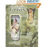 Collectors Encyclopedia of Nippon Porcelain: Identification & Values, Seventh Series by Joan Van, F. Patten and Joan F. Van Patten
