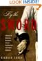 By the Sword: A History of Gladiators, Musketeers, Samurai, Swashbucklers, and Olympic Champions