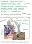 Common Terminology, Abbreviations and Symbols for Therapeutic Recreation and Other Activity Therapies: A Glossary and Workbook