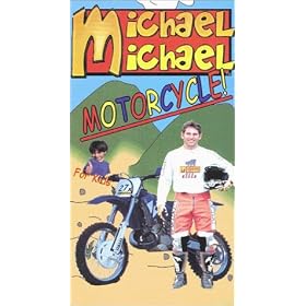 Michael Michael Motorcycle! [VHS]