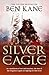 The Silver Eagle: (The Forgotten Legion Chronicles No. 2) RS.323.00