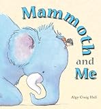 Mammoth and me