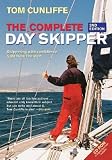 The Complete Day Skipper: Skippering with Confidence Right from the Start [COMP DAY SKIPPER 2/E]