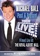 Michael Ball - Past And Present - 25th Anniversary Tour [DVD] [2009]