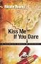 Kiss Me If You Dare (Patricia Amble Mystery Series #3): Patricia Amble Mystery Series, Book 3