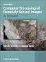 Computer Processing of Remotely-Sensed Images: An Introduction