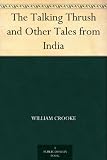 The Talking Thrush and Other Tales from India