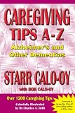 Caregiving Tips A-Z: Alzheimer's Other Dementias