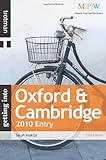 Getting into Oxford & Cambridge : 2010 entry