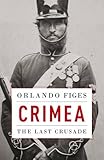 Crimea : the last crusade
