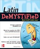 Latin Demystified: A Self Teaching Guide