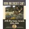 Boone and Crockett Club's 26th Big Game Awards, 2004-2006 (Boone and Crockett Club's Big Game Awards)