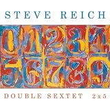 Double Sextet  2x5di Steve Reich