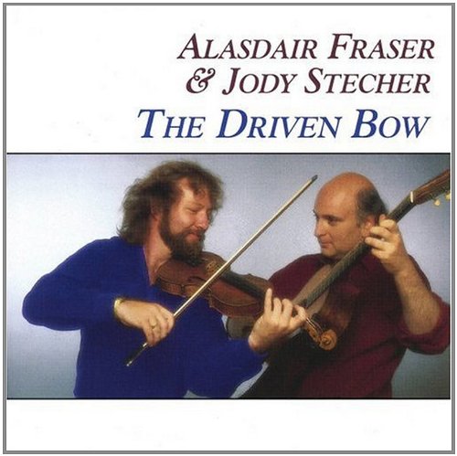 ALASDAIR FRASER : DRIVEN BOW