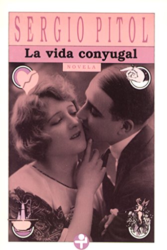 La vida conyugal (Spanish Edition)