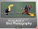 The Handbook of Bird Photography