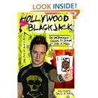 Hollywood Blackjack: An Uncensored Guide to Doing It Like a Pro by "Hollywood" Dave Stann