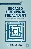 Engaged learning in the academy : challenges and possibilities