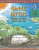 Greek myths : stories of sun, stone and sea
